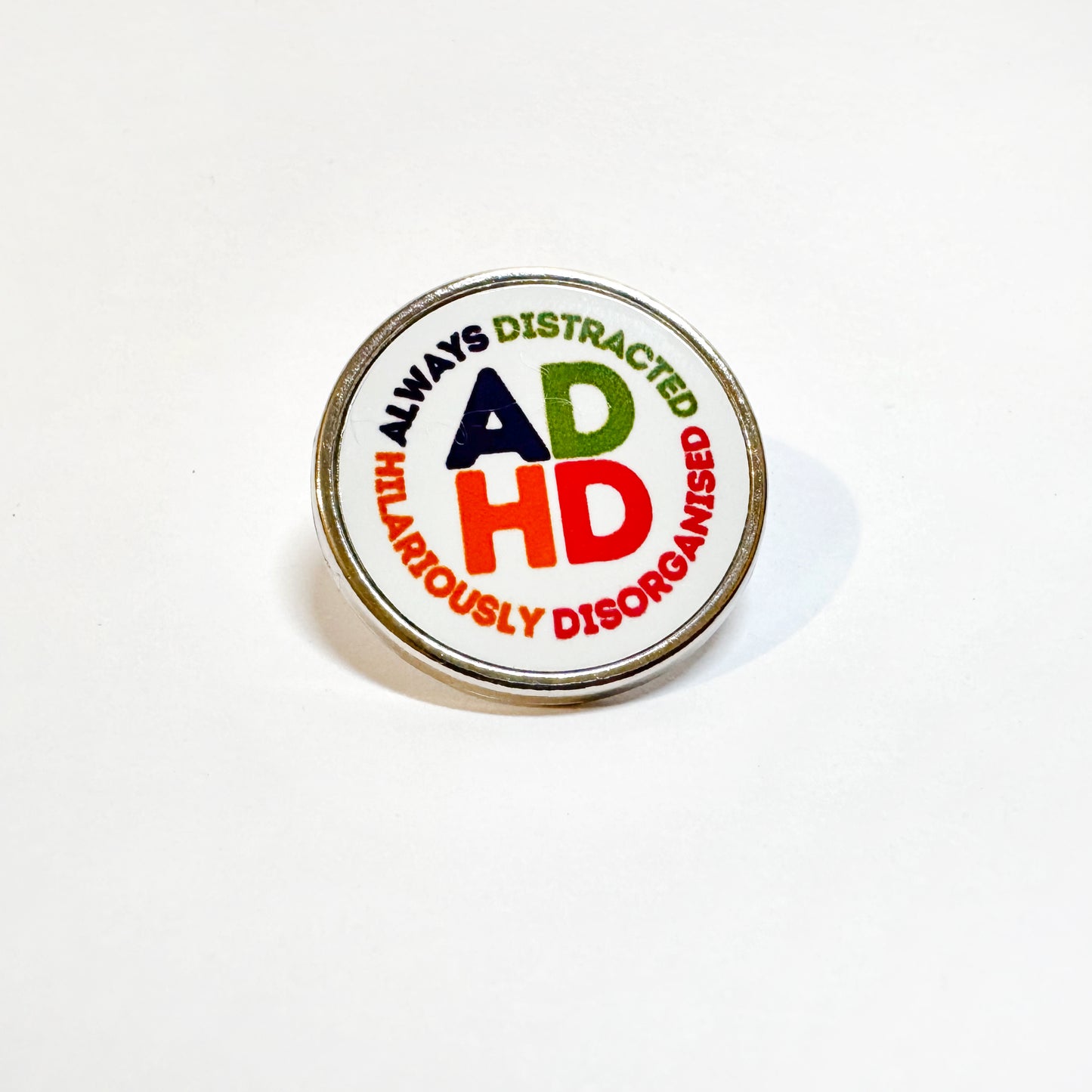 ADHD | Always Distracted Hilariously Disorganised Badge